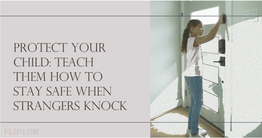 Protect Your Child: Teach Them How to Stay Safe When Strangers Knock on the Door